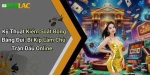 Kỹ Thuật Kiểm Soát Bóng Bằng Đùi: Bí Kíp Làm Chủ Trận Đấu Online