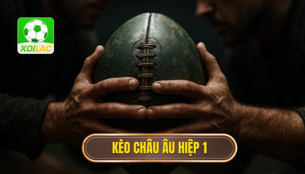 thumb - kèo châu âu hiệp 1